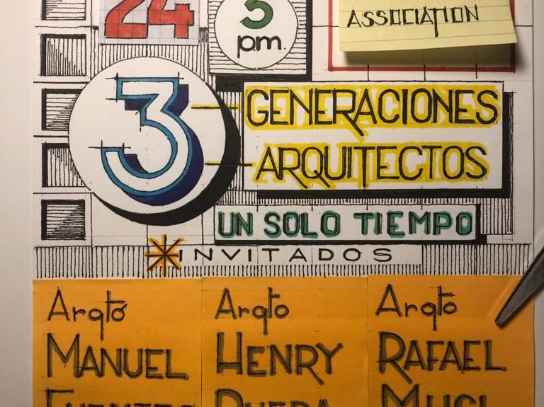 3 Generaciones de Arquitectos, un solo tiempo.